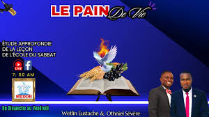 Le Pain de vie (Étude approfondie de la leçon de l'Ecole du Sabbat :  10/01/25)