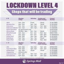 Here's what's allowed during level 4. Springs Mall Trading Hours