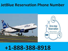 Jetblue Reservation Phone Number For Easy Ticket Booking Jetblue Phone Numbers Jet Blue Airlines