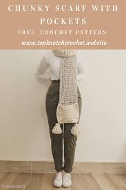 Unfollow chunky knit scarf grey to stop getting updates on your ebay feed. Chunky Crochet Scarf With Pockets Free Pattern Topknotch