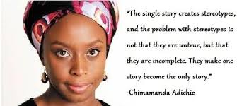 This is in line with chimamanda ngozi adichie's ted talk about the dangers of the single story. The Danger Of A Single Story Chimamanda Ngozi Adichie Ted Talk Entrepreneur Business Blog