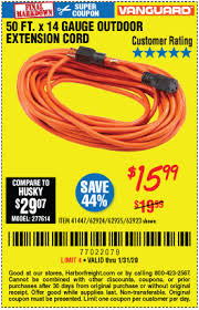 More information about our privacy practices.more information about our privacy practices. Vanguard 50 Ft X 14 Gauge Indoor Outdoor Extension Cord For 15 99 Through 1 31 2020 Harbor Freight Coupons