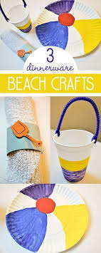 3 Sizzlin Beach Crafts For Kids To Make For Dinnerware Seaside Beach Crafts For Kids Beach Themed Crafts Beach Ball Crafts