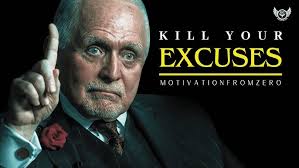 KILL YOUR EXCUSES