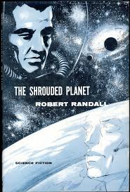 THE SHROUDED PLANET by Robert Randall pseudonym