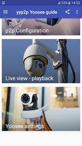 Support adding more camera types; Yyp2p Yoosee Guide For Android Apk Download
