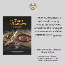 Our latest book, "The Path Forward: Empowering the Future of Freemasonry,"  offers new insights into the state and perception of Freemasonry among  American men., Want to dive deeper? Authors Linda ...