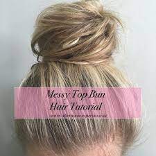Messy Top Bun Hair Tutorial Afternoon Espresso Hair Bun Tutorial Bun Hairstyles Hair Tutorials Easy