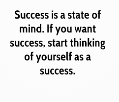 Quote Of The Day Success Is The State Of Mind Quotes Success Education Opportunity Work Lik Be Yourself Quotes Thought Provoking Quotes Morning Quotes