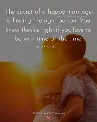 May the years ahead be filled with love and joy. 75 Beautiful Marriage Quotes About Love And Marriage