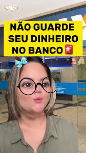 Como Guardar e Investir Dinheiro no Banco