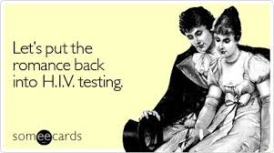 Let S Put The Romance Back Into H I V Testing Testing Get Tested Know Your Status How To Stay Healthy Aids Awareness I How To Do Yoga