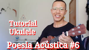Amo poesia acústica mas toda vez são vário homens e uma mulher. Poesia Acustica 6 Como Tocar No Ukulele Chords Chordify