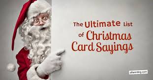We did not find results for: The Ultimate List Of Christmas Card Sayings Allwording Com