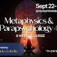 Metaphysics and Parapsychology 4 event image
