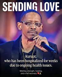 Our thoughts and prayers are with hip-hop legend Kurupt. Wishing him  strength and healing 🙏❤️”