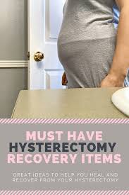 Recovering From Surgery Is No Joke I Ve Put Together A List Of Everything You Need For Y Hysterectomy Recovery Hysterectomy Laparoscopic Hysterectomy Recovery