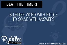 When you get a possibility, place it in the corner of a small square in pencil. 30 8 Letter Word With Riddles With Answers To Solve Puzzles Brain Teasers And Answers To Solve 2021 Puzzles Brain Teasers