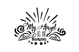 Download My Angel Is In Heaven Svg Cut File By Creative Fabrica Crafts Creative Fabrica PSD Mockup Templates