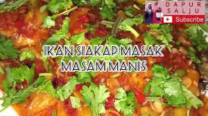 Lepas tu jangan lupa subscribe youtube channel kami ye. Ikan Siakap Masak Masam Manis Sedapp Gilerr Youtube