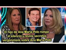 21 El Hijo De Ana Maria Polo Rompe El Silencio Y Revela Secretos Vergonzosos Sobre Ana Maria Polo Youtube En 2020 Maria Polo Polos Caso Cerrado