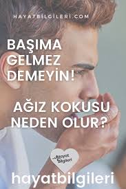Agiz Kokusunun Sebebi Ve Gecirmenin Yollari Agiz Kokusu Saglik Dogal Dis Beyazlatma