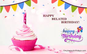 You're one of my best friends so i'm sure you'll understand that my heart grows fonder for you each day. 160 Belated Happy Birthday Wishes Messages Images Quotes 2021