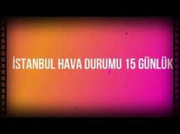 Meteoroloji ve akom yetkilileri i̇stanbul'u hangi konularda nasıl uyardı? Istanbul Hava Durumu 15 Gunluk Yagmur Geliyor Youtube