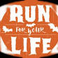 Run for Your Life