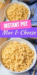 One pot ham & penne pasta. The Best Instant Pot Mac And Cheese A Mind Full Mom