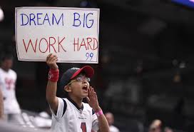 Dream Big Work Hard This Kids Got The Motto Of Jj Watt