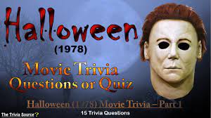 Challenge them to a trivia party! Halloween 1978 Movie Trivia Quiz Youtube