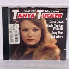 The Best of My Love [Sony] by Tanya Tucker (CD, Dec-1995, Sony Music  Distribution (USA)) for sale online