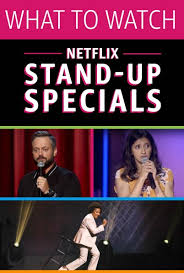 Here are 5 to watch and 3 not to. Netflix Stand Up Specials 2020