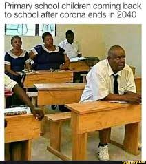 Primary School Children Coming Back To School After Corona Ends In 2040 Ifunny Funny School Memes Stupid Memes School Memes