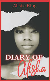 Diary Of Alisha : King, Alisha Renae: Amazon.com.au: Books