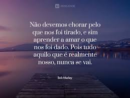 10 Frases De Bob Marley Com Mensagens De Amor E Paz Pensador