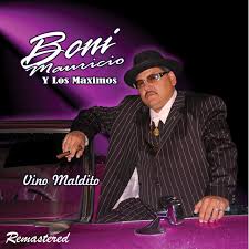 Ojala Que Te Vaya Bonito Song By Boni Mauricio Y Los Maximos Spotify