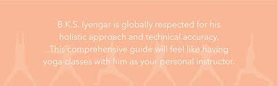 Check spelling or type a new query. B K S Iyengar Yoga The Path To Holistic Health The Definitive Step By Step Guide Iyengar B K S 9780744033724 Amazon Com Books