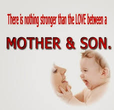 There Is Nothing Stronger Than The Love Between A Mother And Son Goodmorning Quote Mothers Day Quotes Son Quotes Son Love Quotes