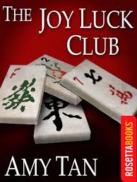 My father has asked me to be the fourth corner at the joy luck club. The East Is Where Things Begin The Joy Luck Club By Amy Tan Crozet Gazette