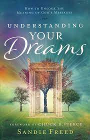 Lens replacement surgery (lrs) can help older adults with increasing poor vision who also may have cataracts. Understanding Your Dreams How To Unlock The Meaning Of God S Messages Sandie Freed 9780800798420 Christianbook Com