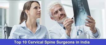 There is the availability of modern and effective spinal surgical techniques that are highly adapted by most of the spine surgeon in india. Top 10 Cervical Spine Surgeons In India Best Cervical Spine Doctors In India