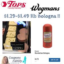 Get 1 49 Wunderbar Bologna At Tops Wegmans With New Coupon Wegmans Coupons Tops Friendly Markets