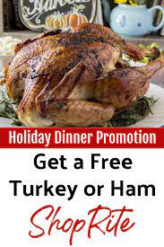 Shop & save w/ shoprite 2021 new year deals & discounts. Shoprite Free Turkey Or Ham Holiday Promo Spring 2021