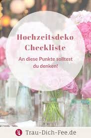 Kostenfreie Hochzeitsdeko Checkliste Daran Solltet Ihr Denken Hochzeitsdeko Dekoration Hochzeit Checkliste Hochzeit