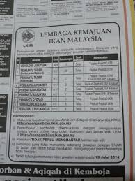 Posted on 01/09/202024/09/2020 by admin pengurusan maklumat. Jawatan Kosong Keratan Akhbar Jawatan Kosong Di Lembaga Kemajuan Ikan Malaysia Lkim
