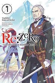 Re Zero Starting Life In Another World Vol 7 Light Novel Tappei Nagatsuki 9780316398497