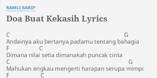 Dalam menjalankan doa ini harus disertai dengan kesungguhan hati. Doa Buat Kekasih Lyrics By Ramli Sarip C G Andainya Aku
