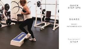 Maintain neutral spine with the arms extended, shoulders down and chest lifted. Quick Step Ups Youtube